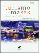 El Turismo de masas: evolución y perspectivas