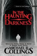 In the Haunting Darkness (en Inglés)