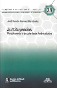 Justituyencias. Constituyendo la justicia desde América Latina