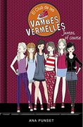 Juntes, Of Course. El Club De Les Vambes Vermelles 8