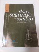 Don Segundo Sombra Ricardo Guiraldes