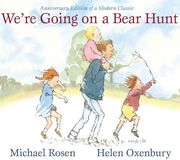 we´re going on a bear hunt,anniversary edition of a modern classic (en Inglés)