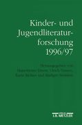 Kinder- Und Jugendliteraturforschung 1996/97: Mit Einer Gesamtbibliographie Der Veröffentlichungen Des Jahres 1996 (en Alemán)