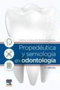 Propedéutica y Semiología en Odontología (2ª Ed. )