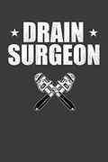Drain Surgeon: Vintage Plumber Repairman Gift (en Inglés)