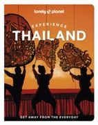 Lonely Planet Experience Thailand (en Inglés)