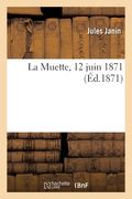 La Muette, 12 juin 1871 (in French)