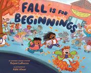 Fall is for Beginnings: A Picture Book (Seasons are for Everything) (en Inglés)