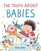 The Truth About Babies (en Inglés)
