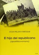 El hijo del republicano : apostólico-romano