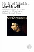 Machiavelli: Die Begründung des Politischen Denkens der Neuzeit aus der Krise der Republik Florenz (en Alemán)