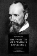 The Varieties of Religious Experience: A Study in Human Nature (en Inglés)