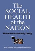 The Social Health of the Nation: How America is Really Doing (en Inglés)