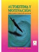 Autoestima y Motivación valores pare el desarrollo personal