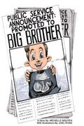Public Service Announcement Promoted to BIG Brother (en Inglés)