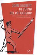 La causa del periodisme (Fora de col·lecció)