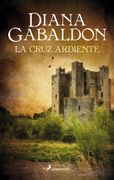 La cruz ardiente (Saga Claire Randall 5)