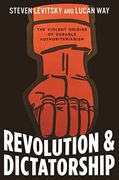 Revolution and Dictatorship: The Violent Origins of Durable Authoritarianism (en Inglés)
