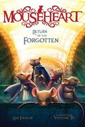 Return of the Forgotten (Mouseheart)