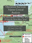 operation sea lion: a joint critical analysis, or, how hitler could have won, if he were more "joint" (en Inglés)