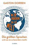In 20 Sprachen um die Welt: Die Größten Sprachen und was sie so Besonders Macht (in German)