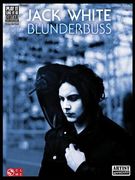 Jack White: Blunderbuss (en Inglés)