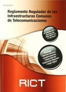 Reglamento Regulador de las Infraestructuras Comunes de Telecomunicaciones. Rict 2011. (Electricidad Electronica)