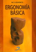 Ergonomía Básica. Aplicada a la Medicina del Trabajo