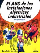Abc de las Instalaciones Electricas Industriales,El (in Spanish)
