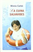 La cuina salvavides (Milfulls) (en Catalán)
