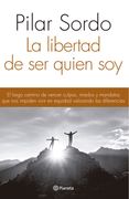 La Libertad de ser Quien soy
