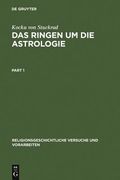 Das Ringen Um Die Astrologie: Jüdische Und Christliche Beiträge Zum Antiken Zeitverständnis (in German)