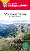 Valle de Tena. Los Caminos del Alba (in Spanish)