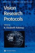 Vision Research Protocols - Rakoczy, P. Elizabeth - Humana Press