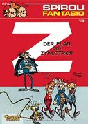 Spirou und Fantasio 13. Der Plan des Zyklotrop (en Alemán)