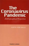The Coronavirus Pandemic: Anthroposophical Perspectives