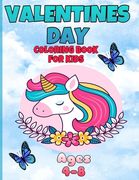 valentines day coloring book for kids ages 4-8: valentines day coloring book animals for boys and girls ages 4-5-6-7-8-9-10-11-12/ animal coloring boo (en Inglés)