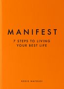 Manifest: 7 Steps to Living Your Best Life (en Inglés)