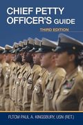 Chief Petty Officer's Guide, Third Edition (Blue & Gold Professional Library)