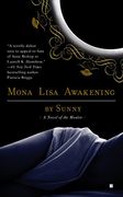 Mona Lisa Awakening: 0 (Monere 1) 