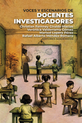VOCES Y ESCENARIOS DE DOCENTES INVESTIGADORES (in Spanish)