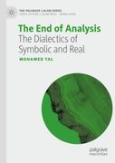 The End of Analysis. The Dialectics of Symbolic and Real