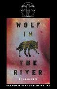 Wolf In The River (en Inglés)