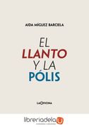 El Llanto y la Pólis