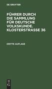Führer Durch Die Sammlung Für Deutsche Volkskunde. Klosterstrasse 36 (en Alemán)