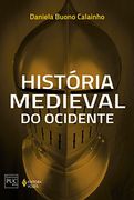 História Medieval do Ocidente - Série História Geral (en Portugués)
