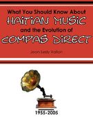what you should know about haitian music and the evolution of compas direct (en Inglés)
