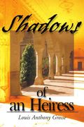 shadows of an heiress (en Inglés)