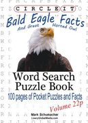 Circle It, Bald Eagle and Great Horned Owl Facts, Pocket Size, Word Search, Puzzle Book (en Inglés)