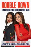 Double Down: Bet on Yourself and Succeed on Your Terms (en Inglés)